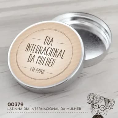 Latinha Adesivada Dia Internacional da Mulher - 00379