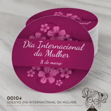 Adesivo Redondo Dia Internacional da Mulher - 00104