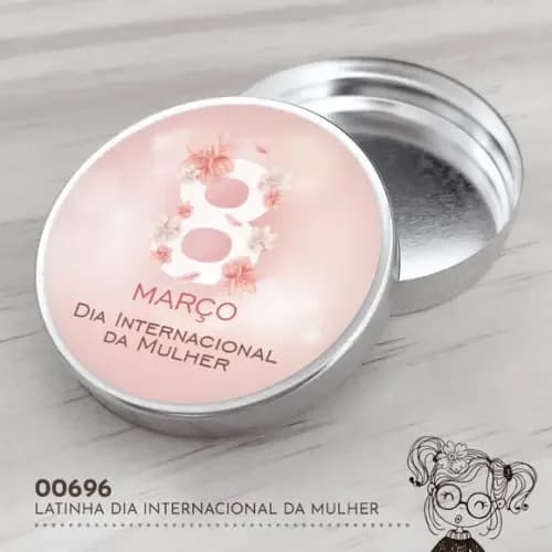 Latinha Adesivada Dia Internacional da Mulher - 00696