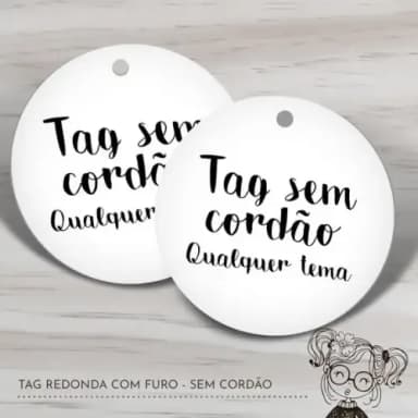 Tag Redonda com Furo sem Cordão
