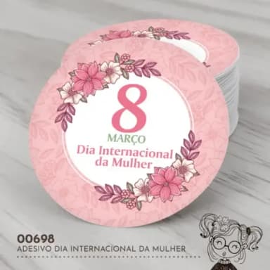 Adesivo Redondo Dia Internacional da Mulher - 00698