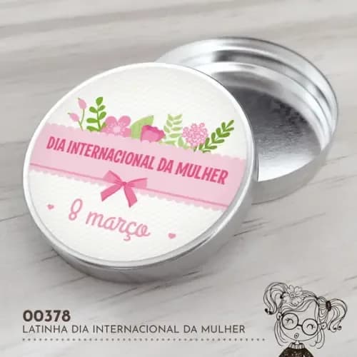 Latinha Adesivada Dia Internacional da Mulher - 00378