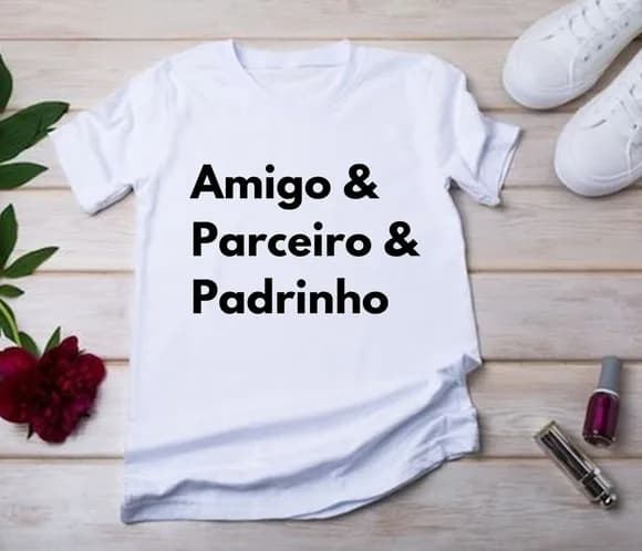 Camiseta Amizade, Parceria e Padrinho - Estilo Casual e Espe
