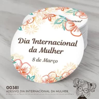 Adesivo Redondo Dia Internacional da Mulher - 00381