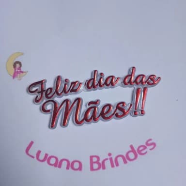 Aplique Feliz Dia das Mães de Acrilico 8cm Pct 3 Unidades