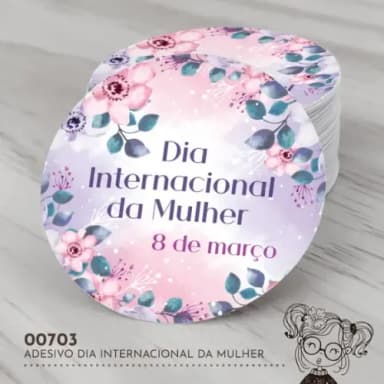Adesivo Redondo Dia Internacional da Mulher - 00703