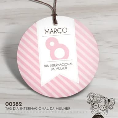 Tag Redonda Dia Internacional da Mulher - 00382