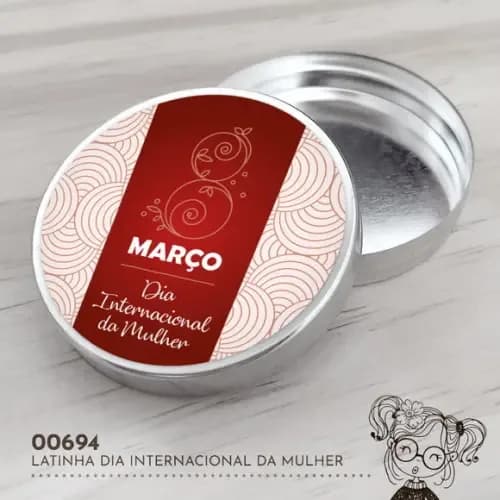 Latinha Adesivada Dia Internacional da Mulher - 00694