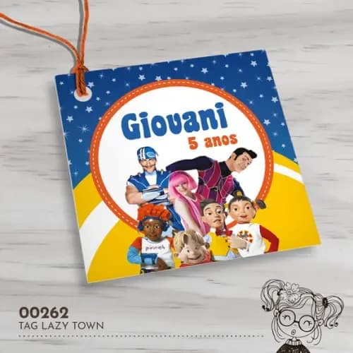 Tag Quadrada Lazy Town - 00262