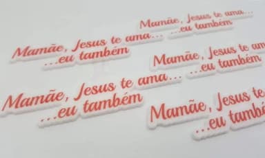 Placa Mamãe, Jesus Te Ama Eu Também Acrílico Uv
