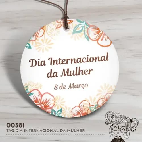 Tag Redonda Dia Internacional da Mulher - 00381