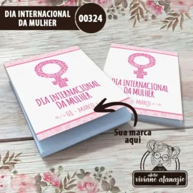 Bloquinho de Anotações Dia Internacional da Mulher - 00324