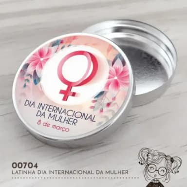 Latinha Adesivada Dia Internacional da Mulher - 00704