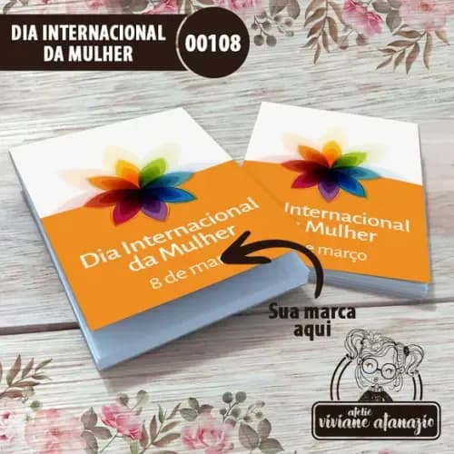 Bloquinho de Anotações Dia Internacional da Mulher - 00108