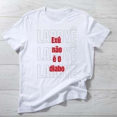 Camiseta Exu Não É o Diabo - Respeito e Fé!