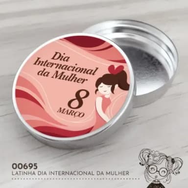 Latinha Adesivada Dia Internacional da Mulher - 00695