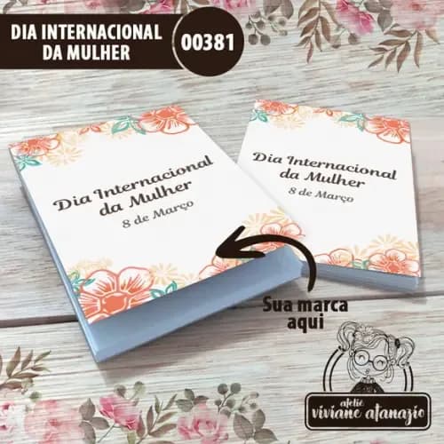 Bloquinho de Anotações Dia Internacional da Mulher - 00381