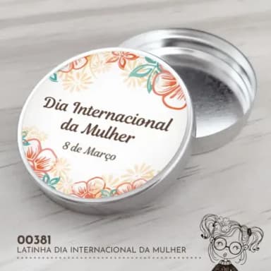 Latinha Adesivada Dia Internacional da Mulher - 00381