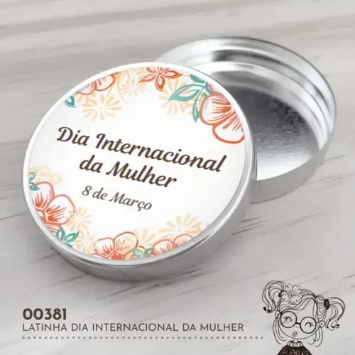 Latinha Adesivada Dia Internacional da Mulher - 00381