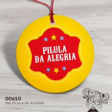 Tag Redonda Pílulas da Alegria - 00650