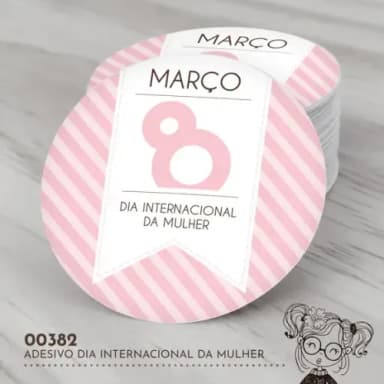 Adesivo Redondo Dia Internacional da Mulher - 00382