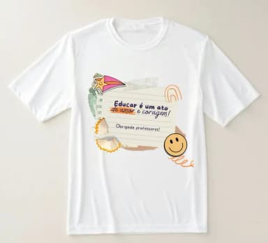 Camiseta Professor Educador - Ato de Amor e Coragem