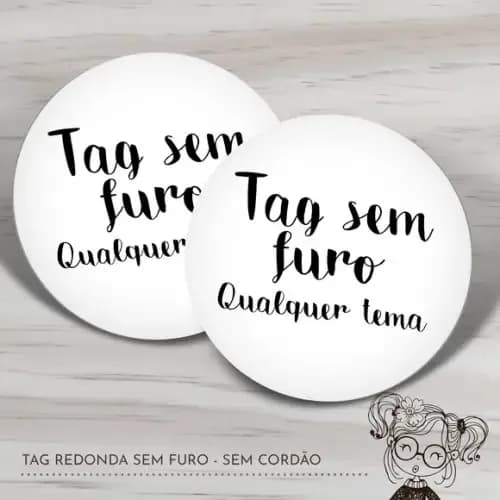 Tag Redonda sem Furo sem Cordão