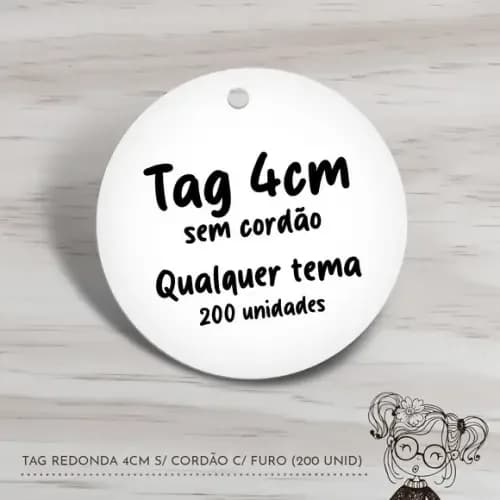 Tag Redonda 4cm s/ Cordão - 200 Unidades
